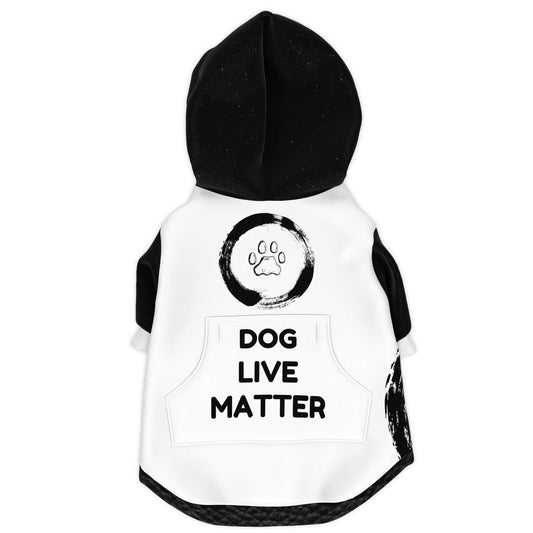 DOG LIVE MATTER HOODIE - DoggyHoods